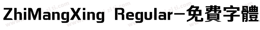 ZhiMangXing Regular字体转换